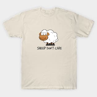 Sheep Don't Care T-Shirt